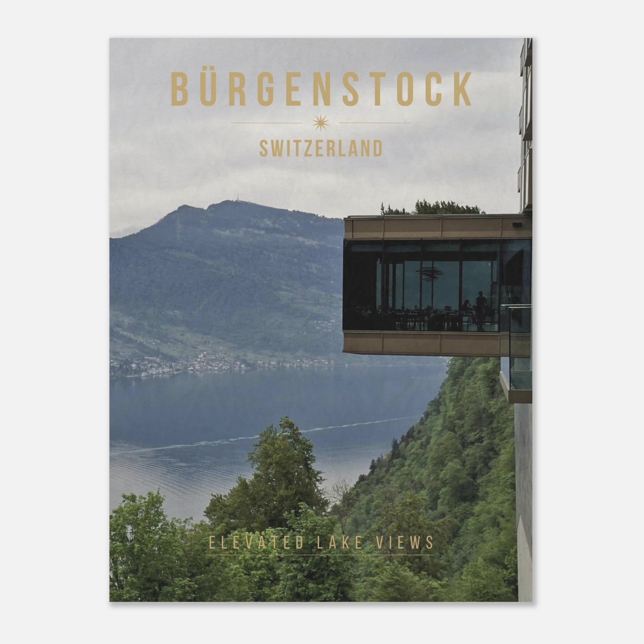 Bürgenstock Poster featuring panoramic views over Lake Lucerne in Switzerland