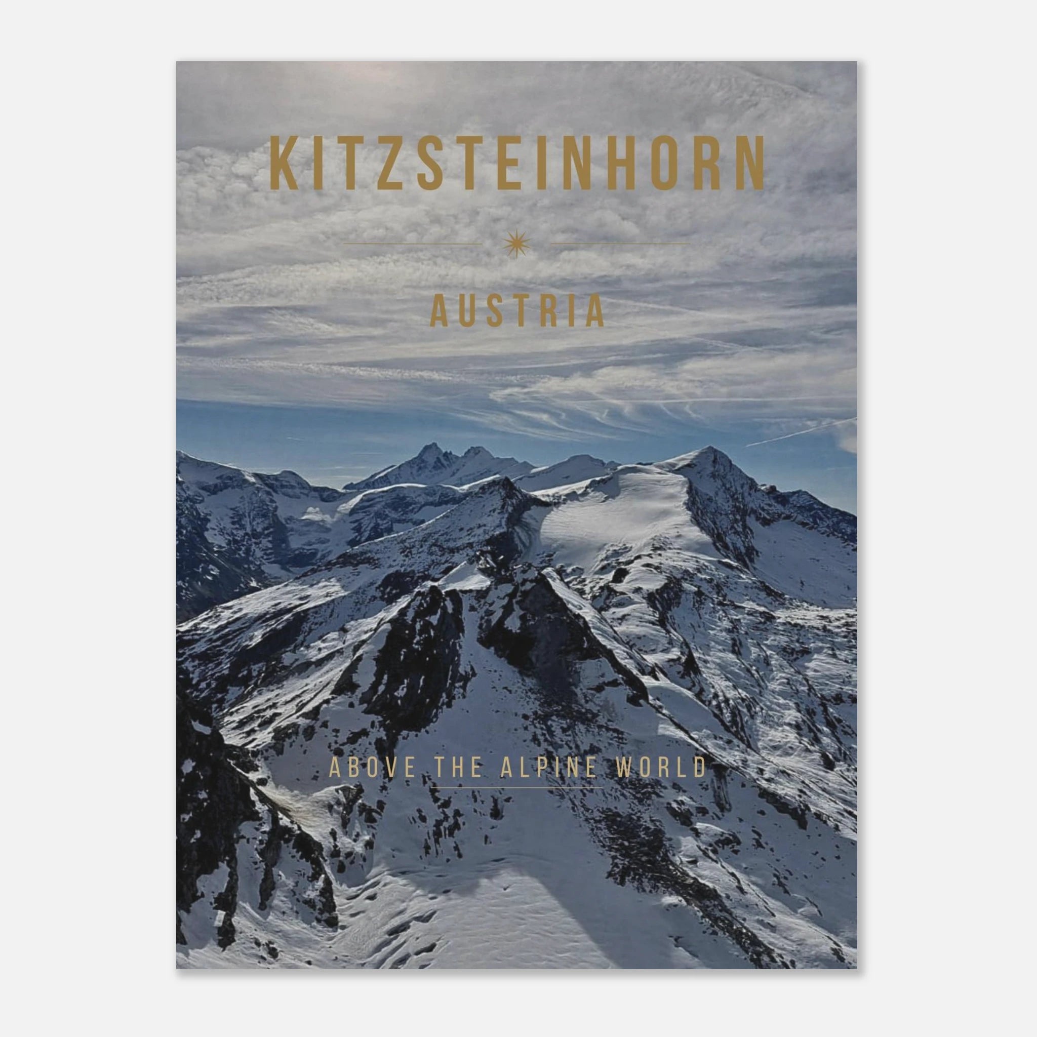 Kitzsteinhorn Poster featuring Austria's glacier mountain landscape and alpine peaks