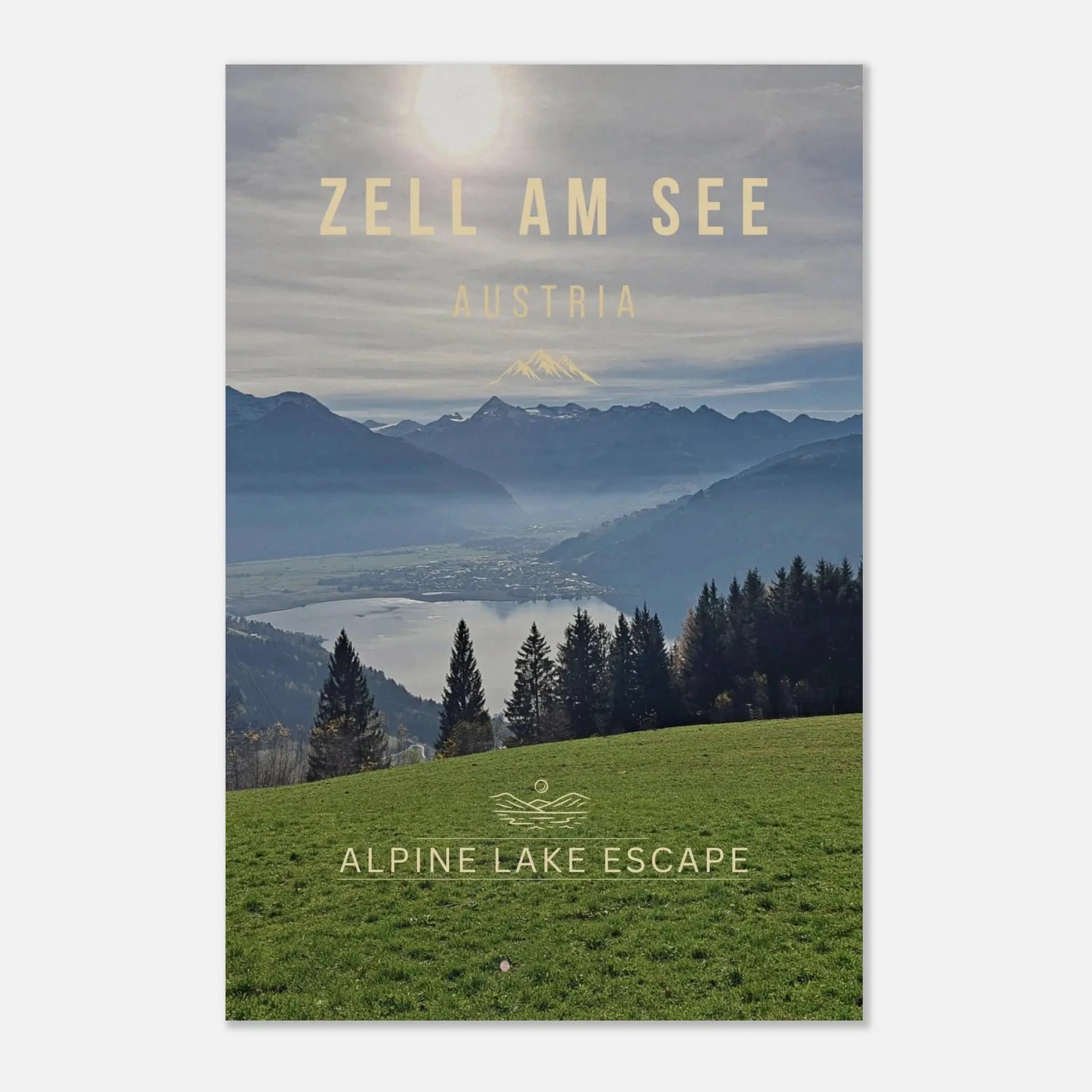 Zell am See Poster featuring panoramic views of Lake Zell and the Austrian Alps