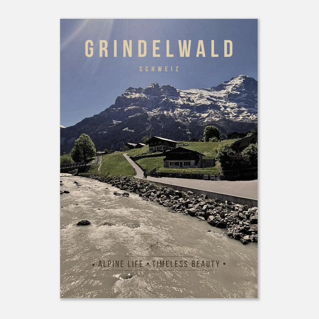 Grindelwald Poster featuring alpine chalets, mountain river, and Swiss Alps scenery