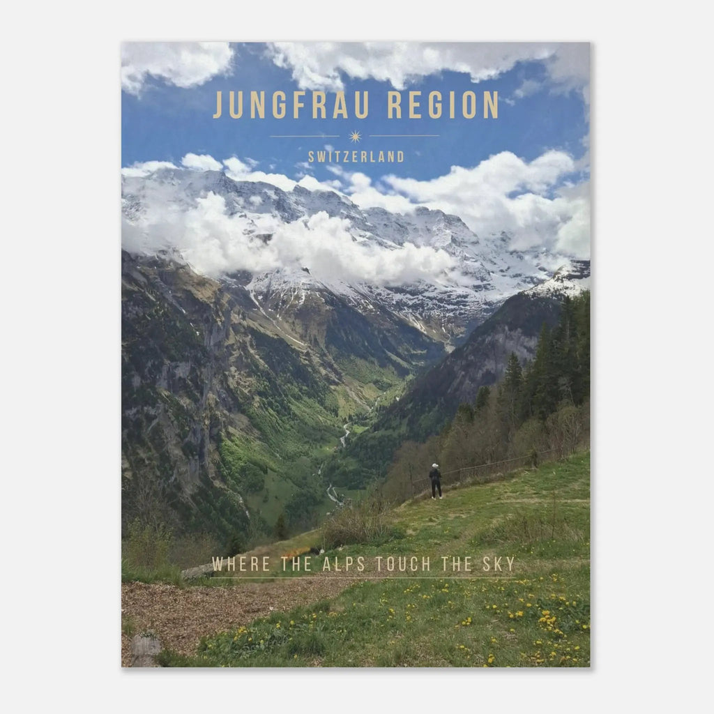 Jungfrau Region Poster featuring dramatic Swiss Alps peaks and alpine valley scenery