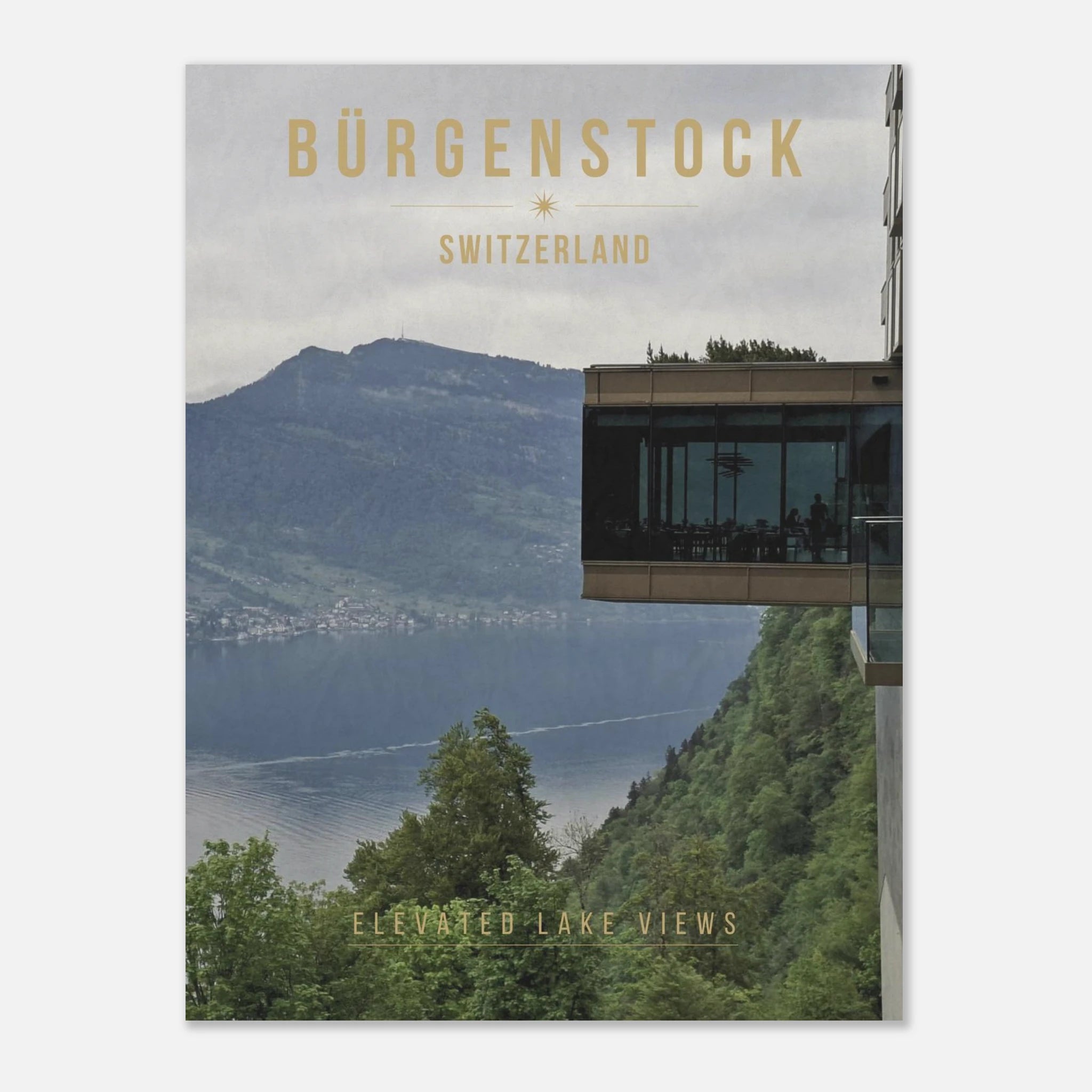 Bürgenstock Poster featuring panoramic views over Lake Lucerne in Switzerland